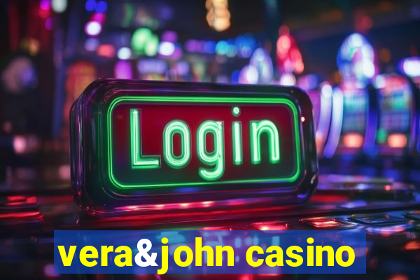 vera&john casino